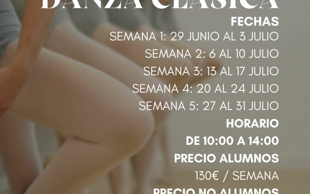 ✨ Curso Intensivo de Verano de Danza Clásica en Escuela de Danza Étoile ✨